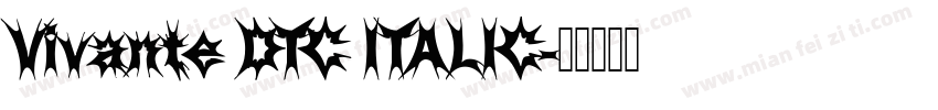 Vivante DTC ITALIC字体转换